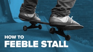 Как сделать фибл на скейте (How to Feeble Stall on skateboard)