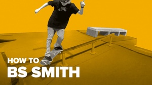 Как сделать bs smith на скейте