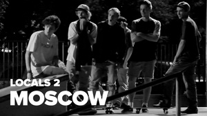 LOCALS 2: Moscow