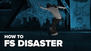 Как сделать фронтсайд дизастер на скейте (How to FS Disaster on a skateboard) 