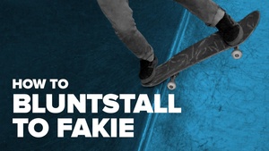 Как сделать bluntstall to fakie на скейте (How to bluntstall to fakie on skateboard)